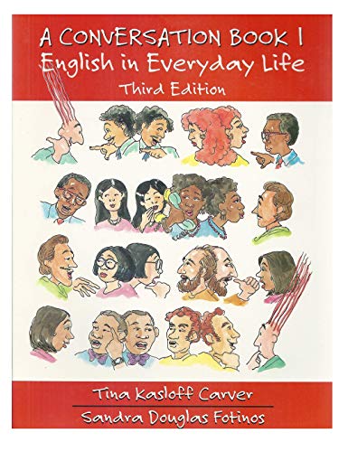 Imagen de archivo de A Conversation Book I : English in Everyday Life (Complete Edition) a la venta por Cronus Books