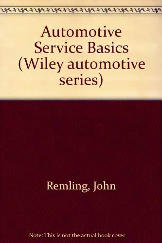 Imagen de archivo de Automotive Service Basics (Wiley Automotive Series) a la venta por Books From California