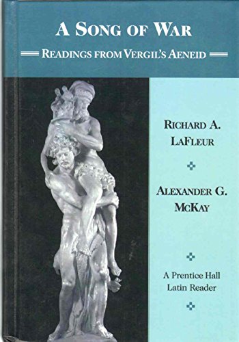 Beispielbild fr A Song of War Readings from Vergils Aeneid zum Verkauf von Better World Books