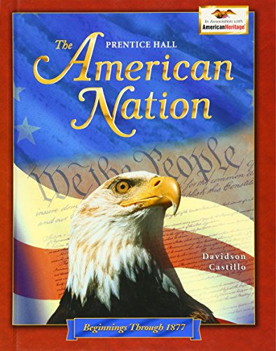 Imagen de archivo de The American Nation: Beginnings Through 1877 a la venta por GoldenWavesOfBooks