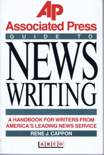 Stock image for The Associated Press Guide to News Writing for sale by Gulf Coast Books