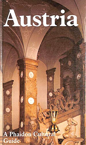 Austria (A Phaidon cultural guide) (9780130538369) by Franz N. Mehling