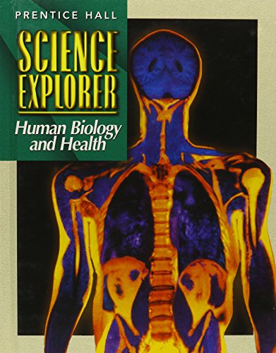 Imagen de archivo de SCIENCE EXPLORER 2E HUMAN BIOLOGY HEALTH STUDENT EDITION 2002C (Prentice Hall Science Explorer) a la venta por Goodwill Books