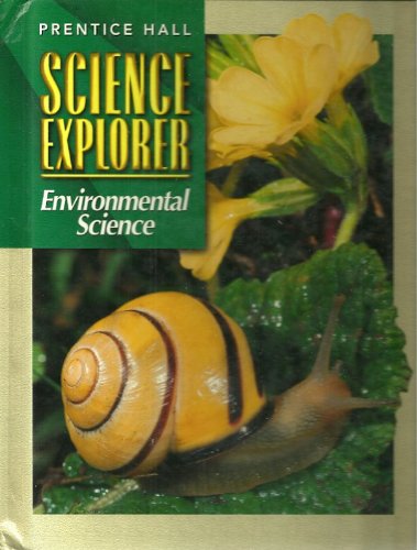 Stock image for Prentice Hall Science Explorer: Environmental Science ; 9780130540713 ; 0130540714 for sale by APlus Textbooks