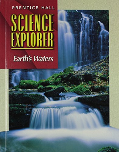 Imagen de archivo de Prentice Hall Science Explorer: Earths Waters a la venta por Georgia Book Company