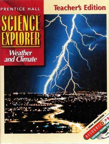 9780130540867: Weather Climate, Teacher's Edition (Prentice Hall Science Explorer)