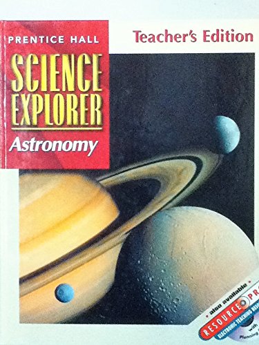 Astronomy, Teacher's Edition (Prentice Hall Science Explorer) (9780130540898) by Padilla