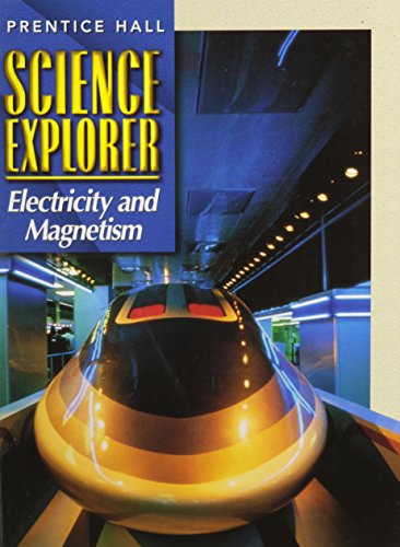 Stock image for Science Explorer 2e Electricity & Magnetism Student Edition 2002c for sale by ThriftBooks-Atlanta