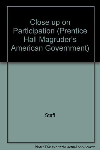 9780130542236: Close up on Participation (Prentice Hall Magruder's American Government)