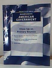 Imagen de archivo de Close Up on Primary Sources (MaGruders American Government, with answer keys) a la venta por Nationwide_Text