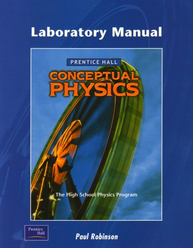 Conceptual Physics (Laboratory Manual) (9780130542571) by Paul Robinson
