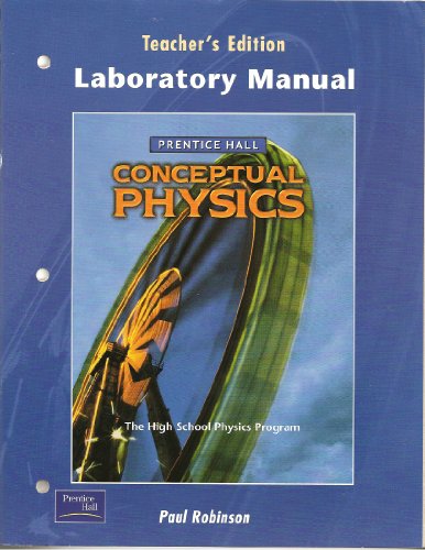 Stock image for Prentice Hall Conceptual Physics, Laboratory Manual, Teacher's Edition, 9780130542588, 013054258X, 2002 for sale by ThriftBooks-Atlanta