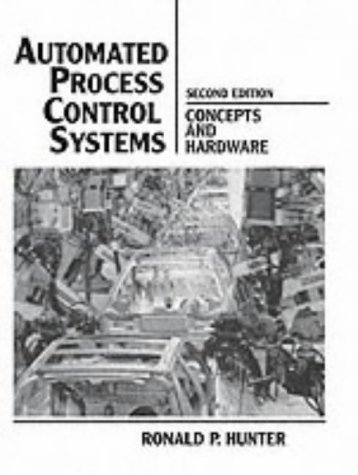 9780130544797: Automated Process Control Systems: Concepts and Hardware