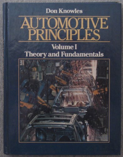 Imagen de archivo de Automotive Principles: Theory and Fundamentals a la venta por HPB-Red