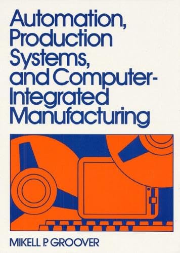 9780130546524: Automation, Production Systems and Computer-Integrated Manufacturing