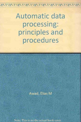 Stock image for Automatic Data Processing : Principles and Procedures for sale by Better World Books