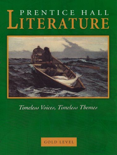 9780130547897: Prentice Hall Literature Timeless Voices Timeless Themes 7th Edition Student Edition Grade 9 2002c: Gold Editions