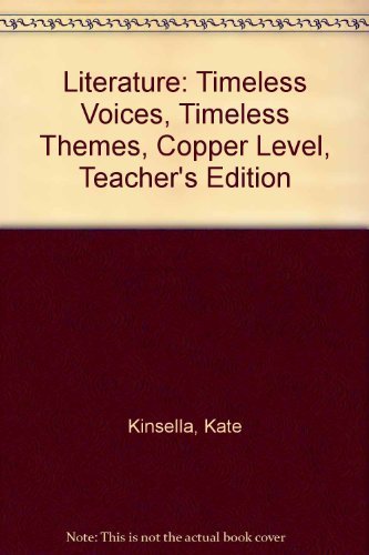 Imagen de archivo de Literature: Timeless Voices, Timeless Themes, Copper Level, Teacher's Edition a la venta por Orion Tech