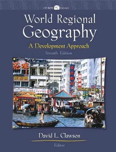 9780130553461: World Regional Geography: A Development Approach (7th Edition)
