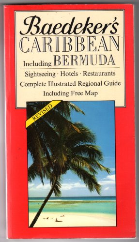 Beispielbild fr Baedeker's Caribbean Including Bermuda zum Verkauf von Ed Buryn Books