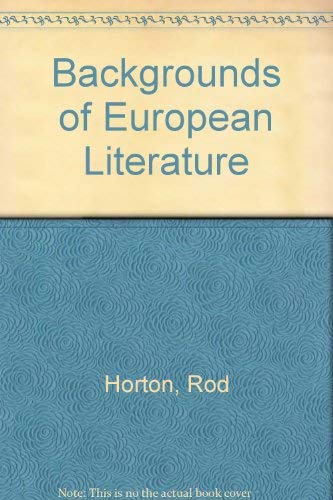 9780130563170: Backgrounds of European Literature