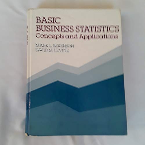 Stock image for Basic business statistics: Concepts and applications for sale by Irish Booksellers