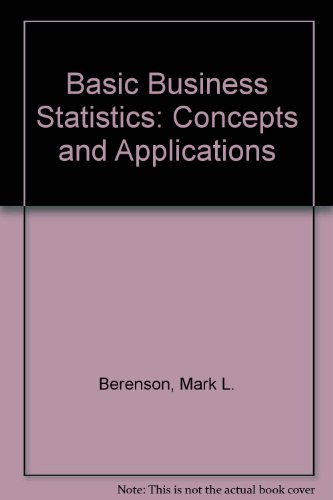 Stock image for Basic Business Statistics: Concepts and Applications for sale by BookHolders