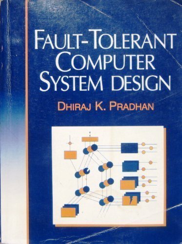 Imagen de archivo de Fault-Tolerant Computer System Design a la venta por HPB-Red