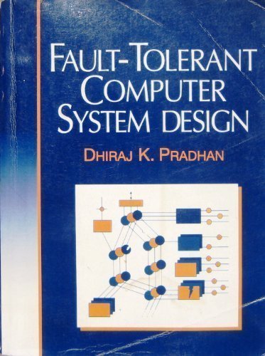 Stock image for Fault-Tolerant Computer System Design for sale by HPB-Red