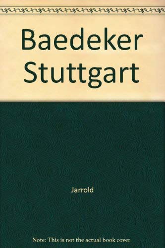 Baedeker Stuttgart (9780130582232) by Jarrold