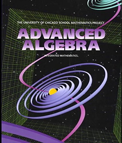 Stock image for UCSMP Advanced Algebra (University of Chicago School Mathematics Project) for sale by Better World Books