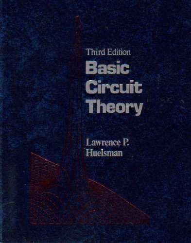 Immagine dell'editore per Basic Circuit Theory (Prentice-Hall Computer Applications in Electrical Engineering Series) venduto da Wonder Book