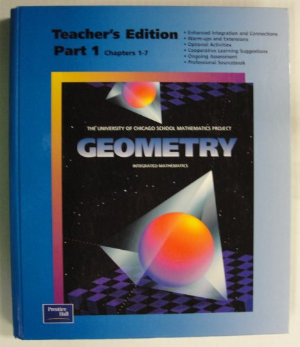 9780130585134: Geometry: Integrated Mathematics, Teacher's Edition, Part 1, Chapters 1-7