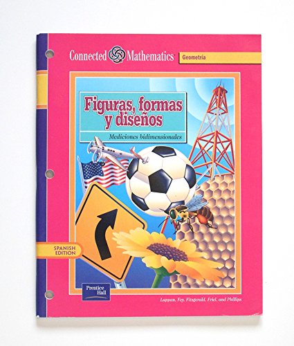 Stock image for CONNECTED MATHEMATICS 3RD EDITION SPANISH STUDENT EDITION SHAPES AND DESIGNS GRADE 6 2002C for sale by Iridium_Books