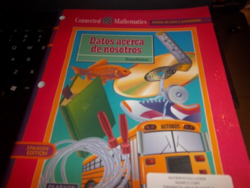 Stock image for CONNECTED MATHEMATICS 3RD EDITION SPANISH STUDENT EDITION DATA ABOUT US GRADE 6 2002C for sale by Iridium_Books