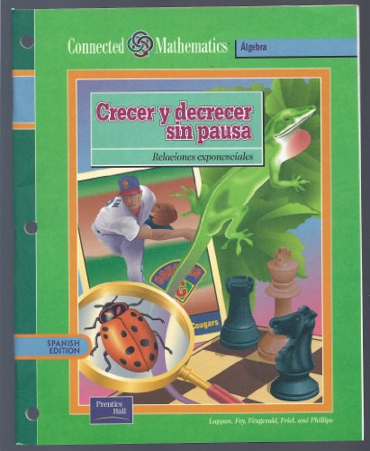 Stock image for CONNECTED MATHEMATICS 3RD EDITION SPANISH STUDENT EDITION GROWING, GROWING,GROWING GRADE 8 2002C for sale by Iridium_Books