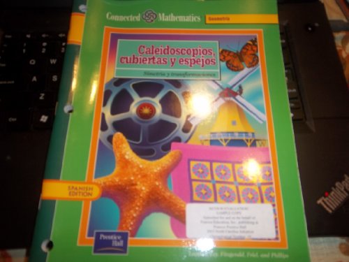 Stock image for CONNECTED MATHEMATICS 3RD EDITION SPANISH STUDENT EDITION KALEIDOSCOPES HUBCAPS AND MIRROR GRADE 8 2002C for sale by Iridium_Books
