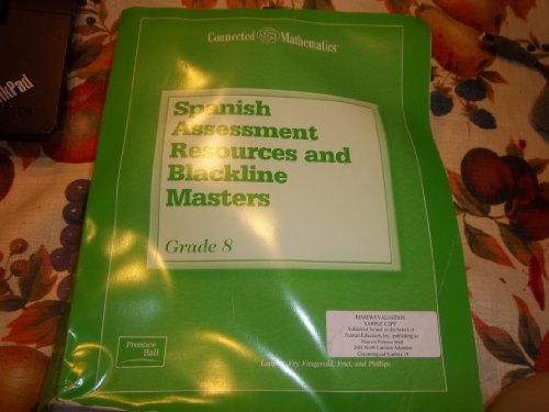 Stock image for CONNECTED MATHEMATICS 3RD EDITION SPANISH ASSESSMENT RESOURCES AND BLACKLINE MASTERS GRADE 8 2002C for sale by Allied Book Company Inc.