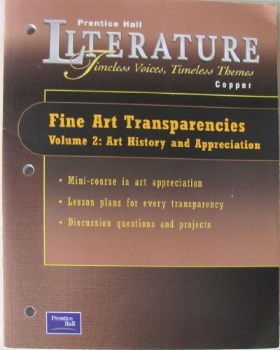 Imagen de archivo de Prentice Hall Literature Copper Fine Art Transparencies Volume 2. (Paperback) ; 9780130587879 ; 0130587877 a la venta por APlus Textbooks