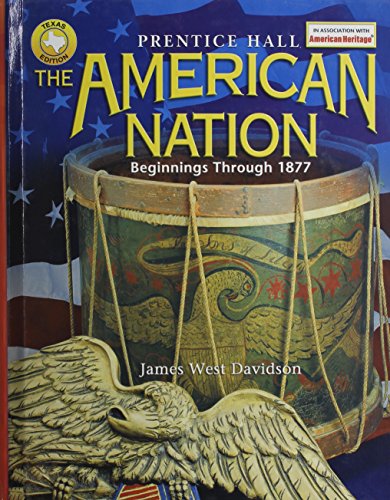 9780130588166: The American Nation: Beginnings Through 1877 Texas Edition