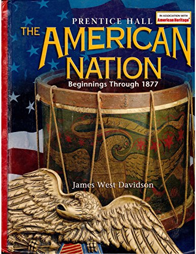Stock image for The American Nation: Beginnings Through 1877 for sale by Jenson Books Inc