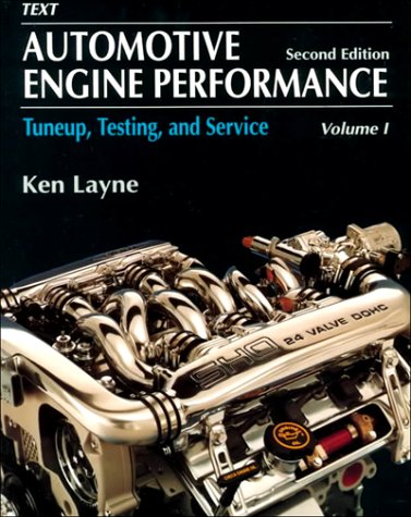 Imagen de archivo de Automotive Engine Performance: Tuneup, Testing, and Service a la venta por ThriftBooks-Atlanta