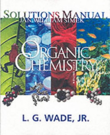 Beispielbild fr Organic Chemistry, Fifth Edition Solutions Manual zum Verkauf von BooksRun