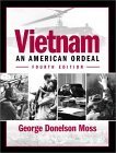 Stock image for Vietnam: An American Ordeal for sale by P.C. Schmidt, Bookseller