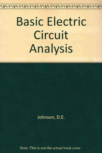 9780130600882: Basic Electric Circuit Analysis