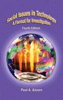 Stock image for Social Issues in Technology: A Format for Investigation (4th Edition) for sale by SecondSale