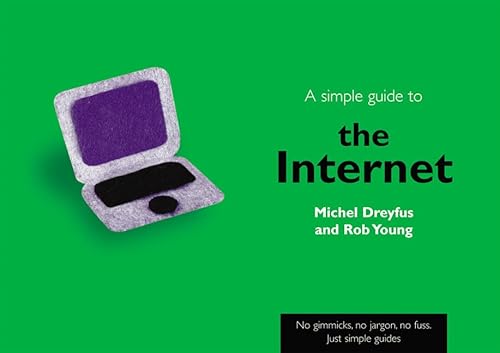 Stock image for A Simple Guide to the Internet (Simple Guides) for sale by Reuseabook