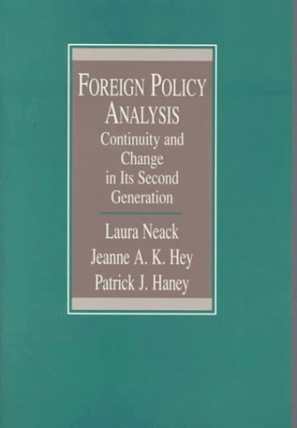 9780130605757: Foreign Policy Analysis: Continuity and Change in Its Second Generation