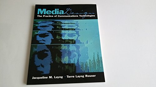Beispielbild fr Media Design: The Practice of Communication Technologies zum Verkauf von Wonder Book