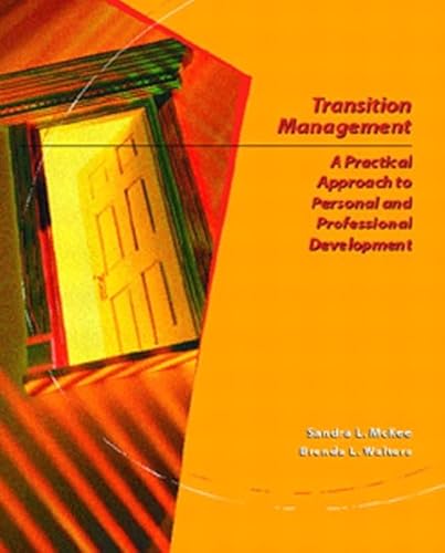 Beispielbild fr Transition Management: A Practical Approach for Personal and Professional Development zum Verkauf von Cronus Books